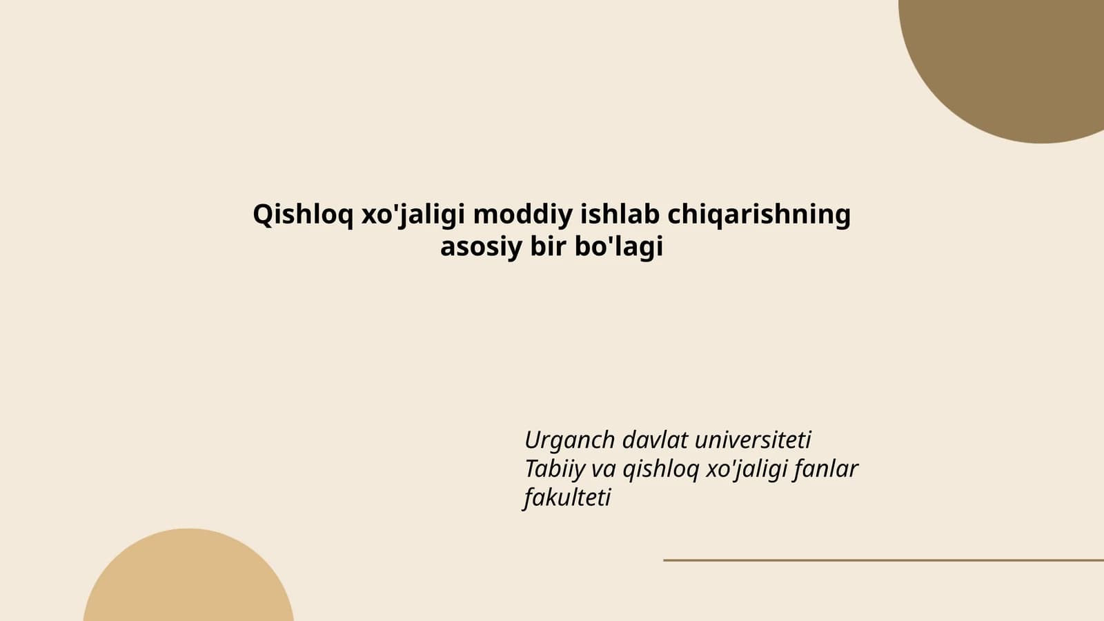 Qishloq xo'jaligi moddiy ishlab chiqarishning asosiy bir bo'lagi