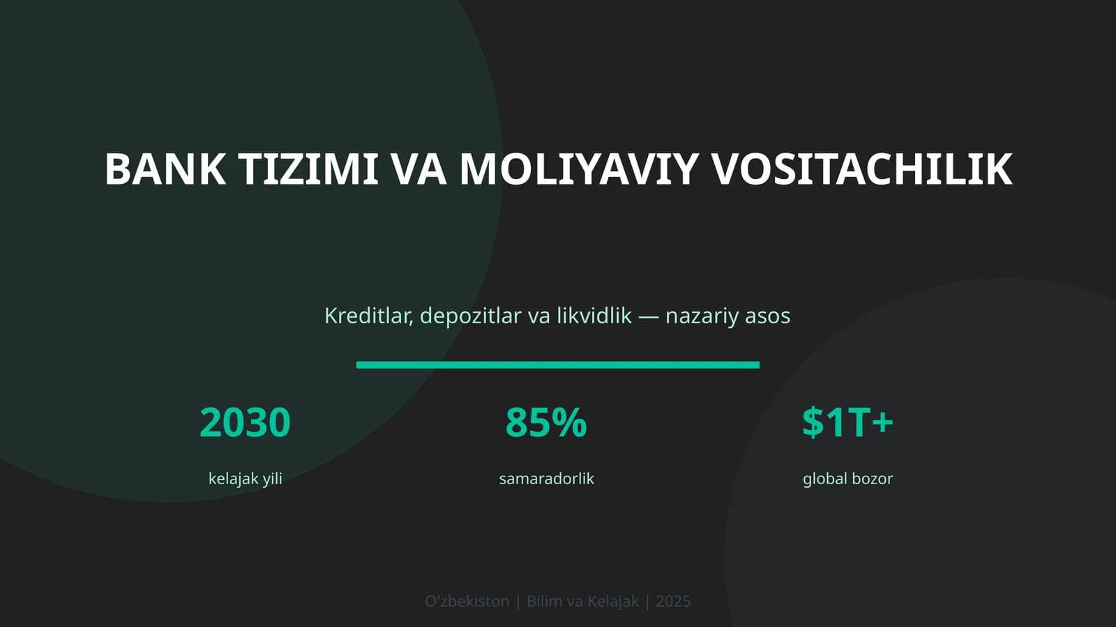BANK TIZIMI VA MOLIYAVIY VOSITACHILIK