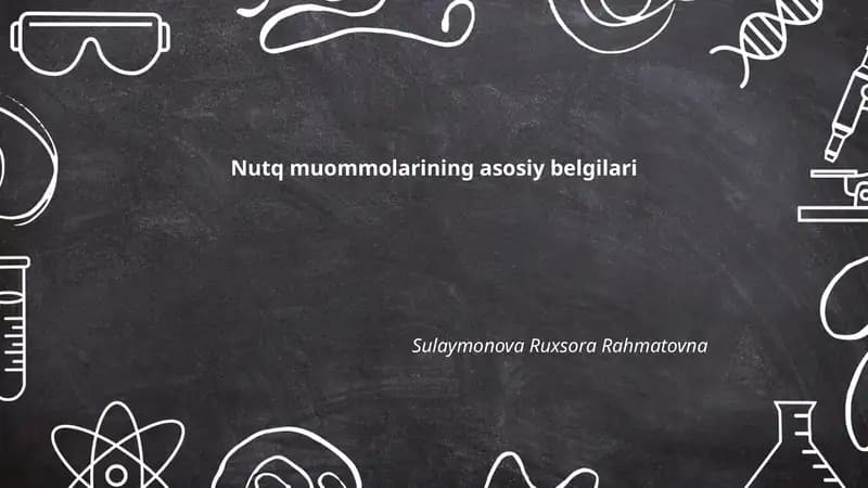 Nutq muommolarining asosiy belgilari
