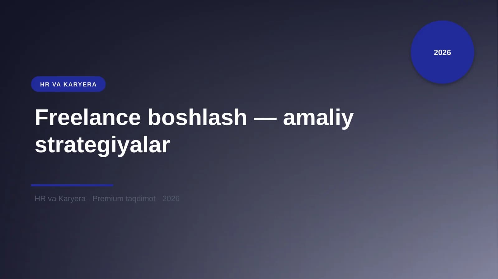 Freelance boshlash — amaliy strategiyalar