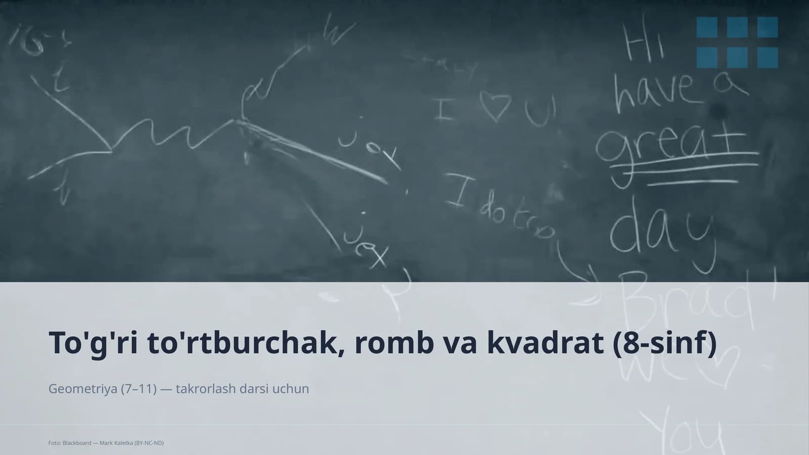 To'g'ri to'rtburchak, romb va kvadrat (8-sinf)