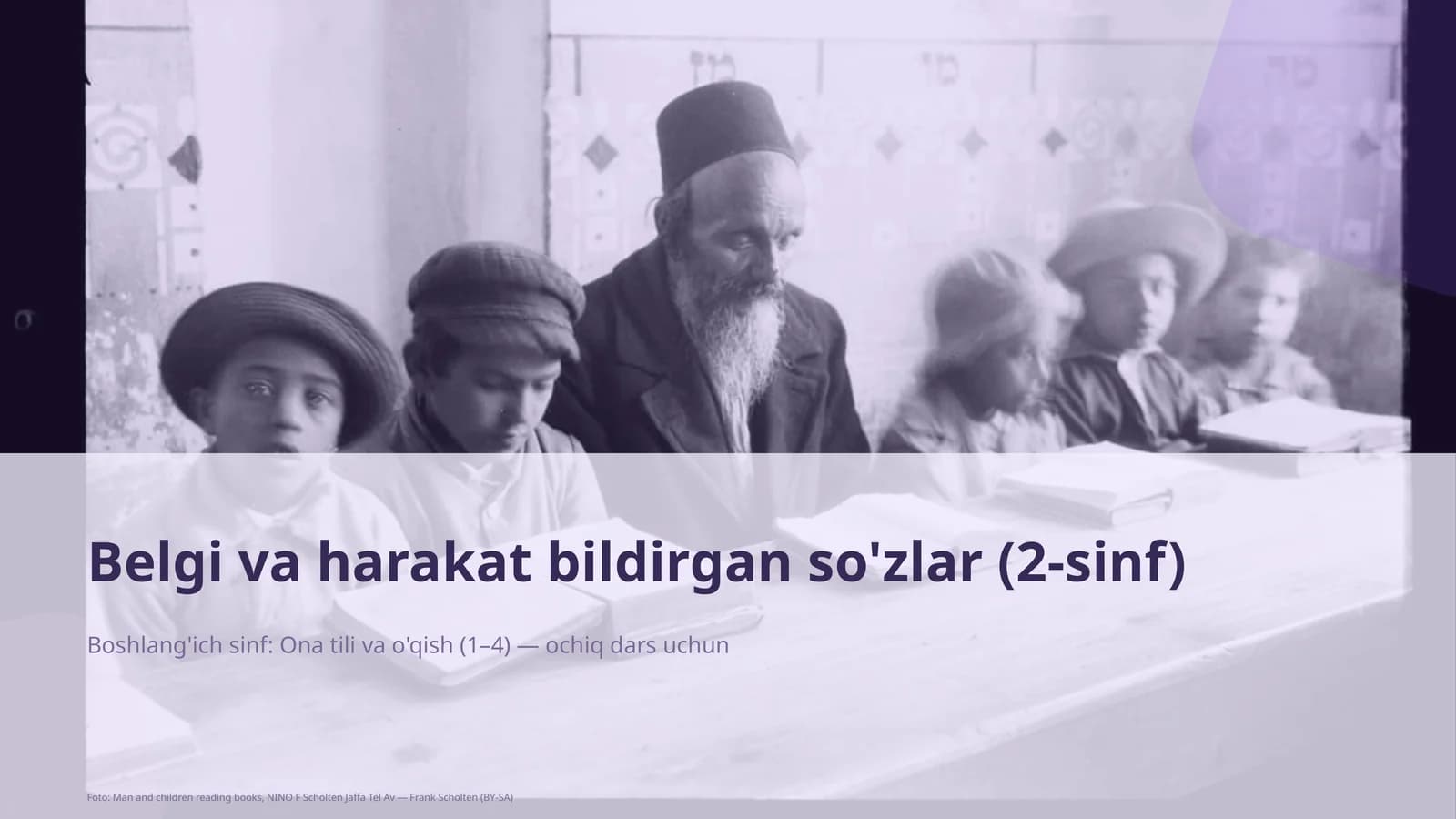 Belgi va harakat bildirgan so'zlar (2-sinf)