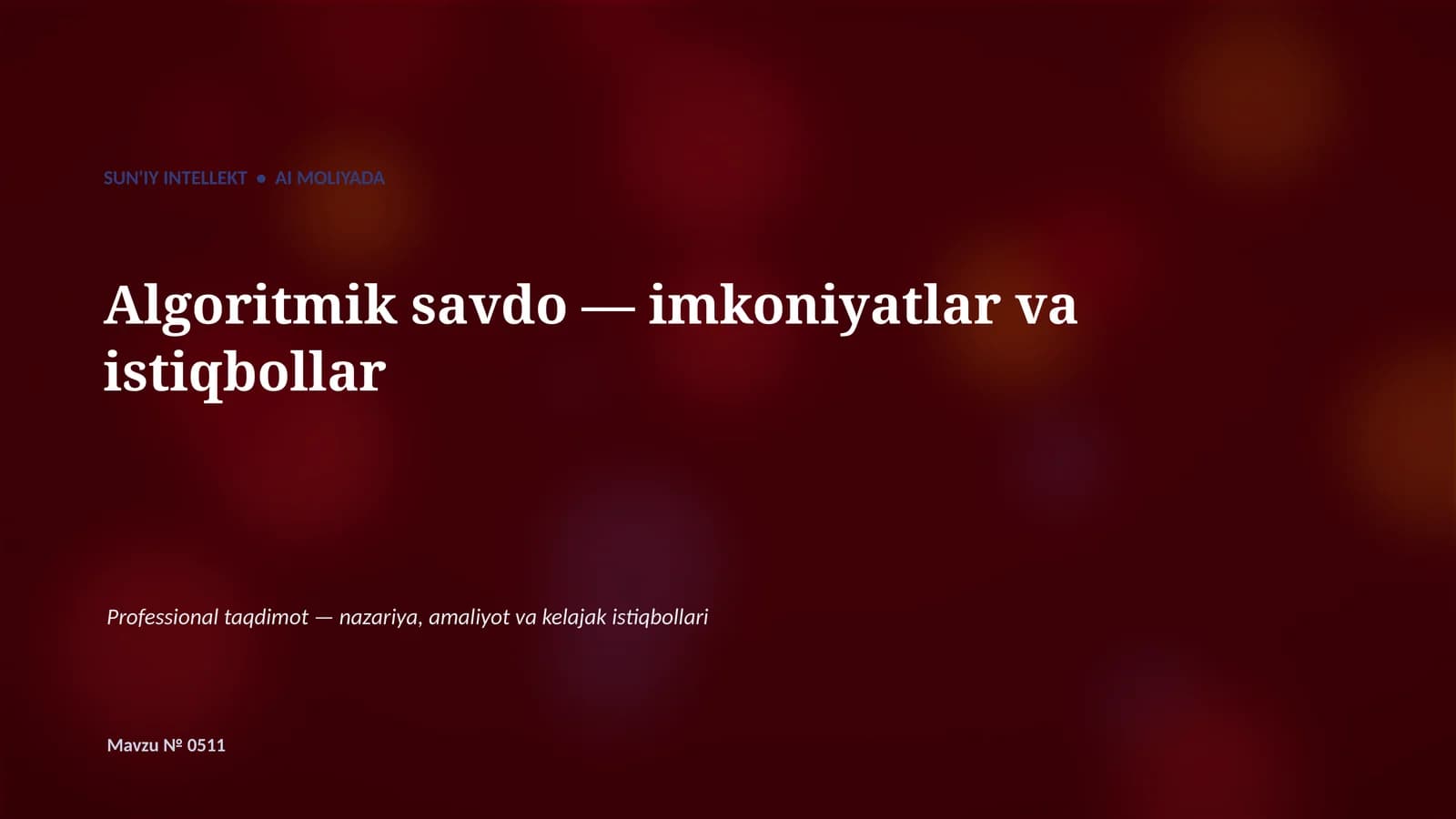 SUN'IY INTELLEKT • AI MOLIYADA