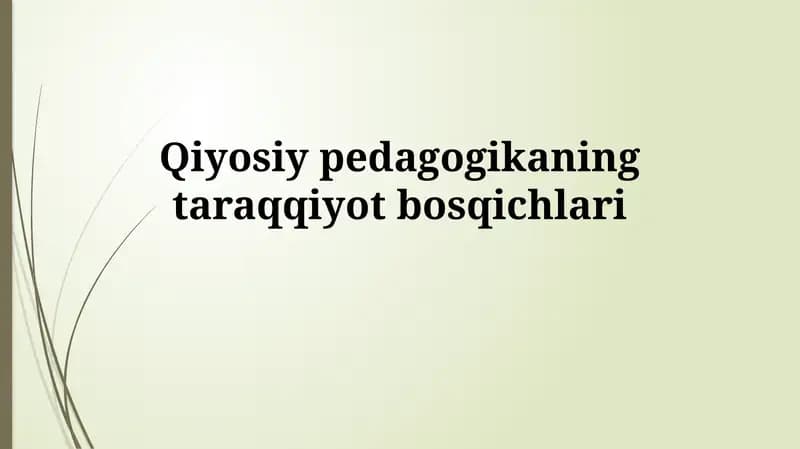 Qiyosiy pedagogikaning rivojlanish bosqichlari
