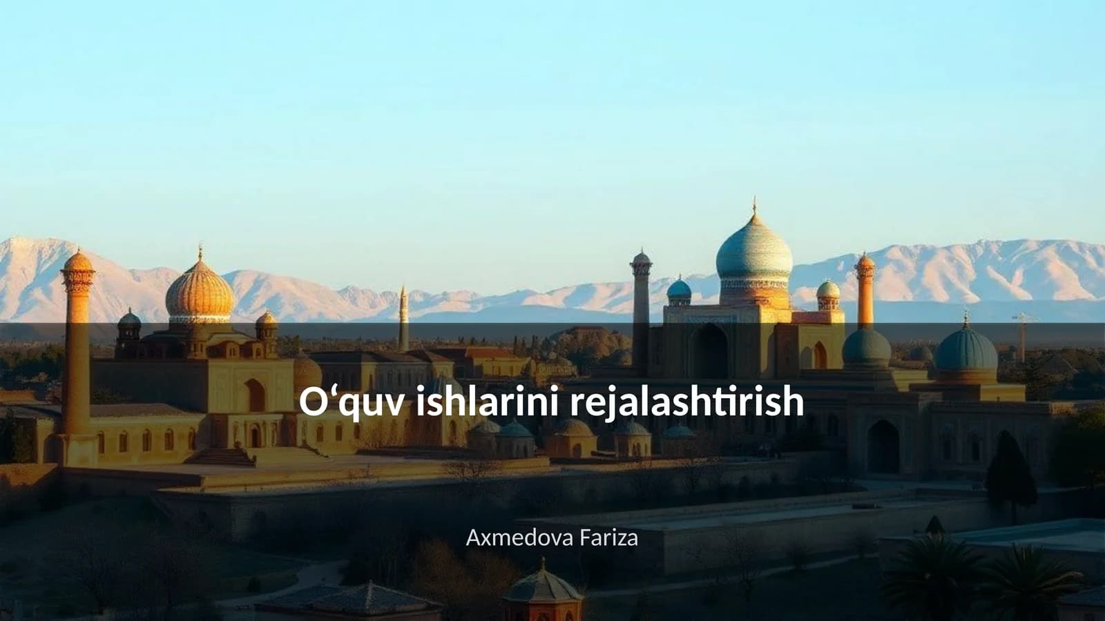 Rejalashtirishni O‘quv ishlarini rejalashtirish