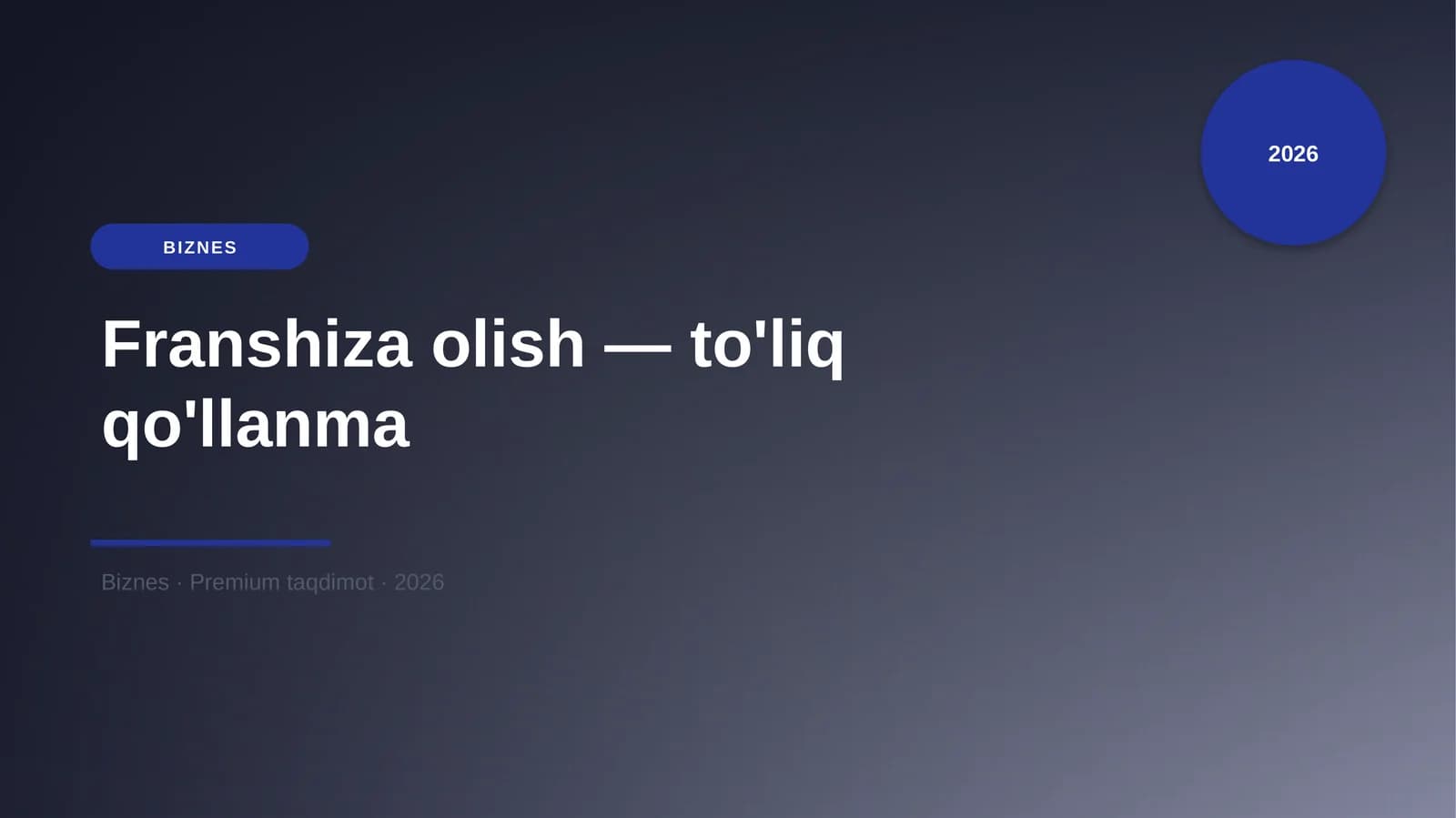 Franshiza olish — to'liq qo'llanma