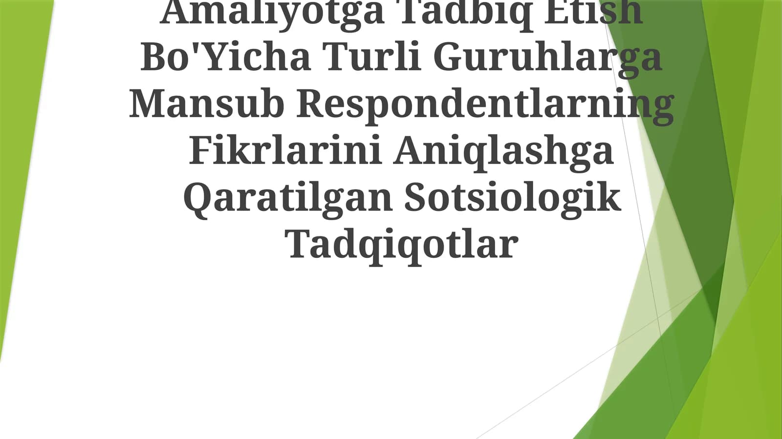 Integratsiyalashgan Ta'Limni Amaliyotga Tadbiq Etish Bo'Yicha Turli Guruhlarga Mansub Respondentlarning Fikrlarini Aniqlashga Qaratilgan Sotsiologik Tadqiqotlar