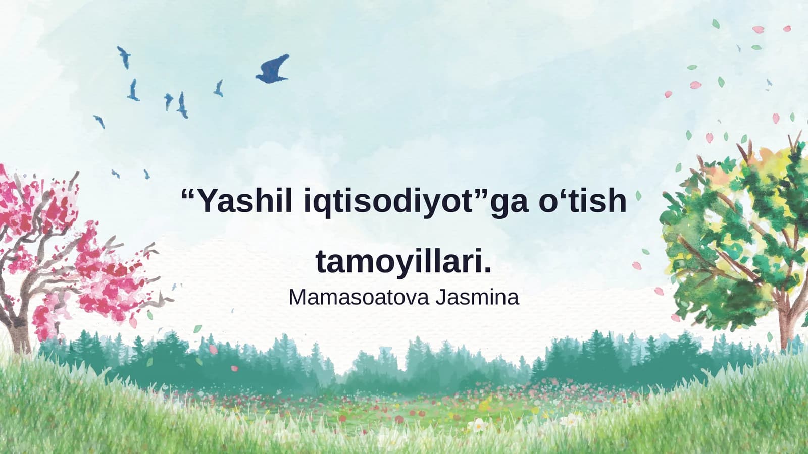 Yashil iqtisodiyotga o‘tish tamoyillari