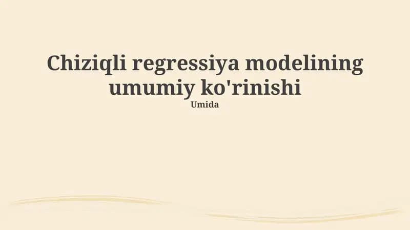 Chiziqli regressiya modelining umumiy ko'rinishi
