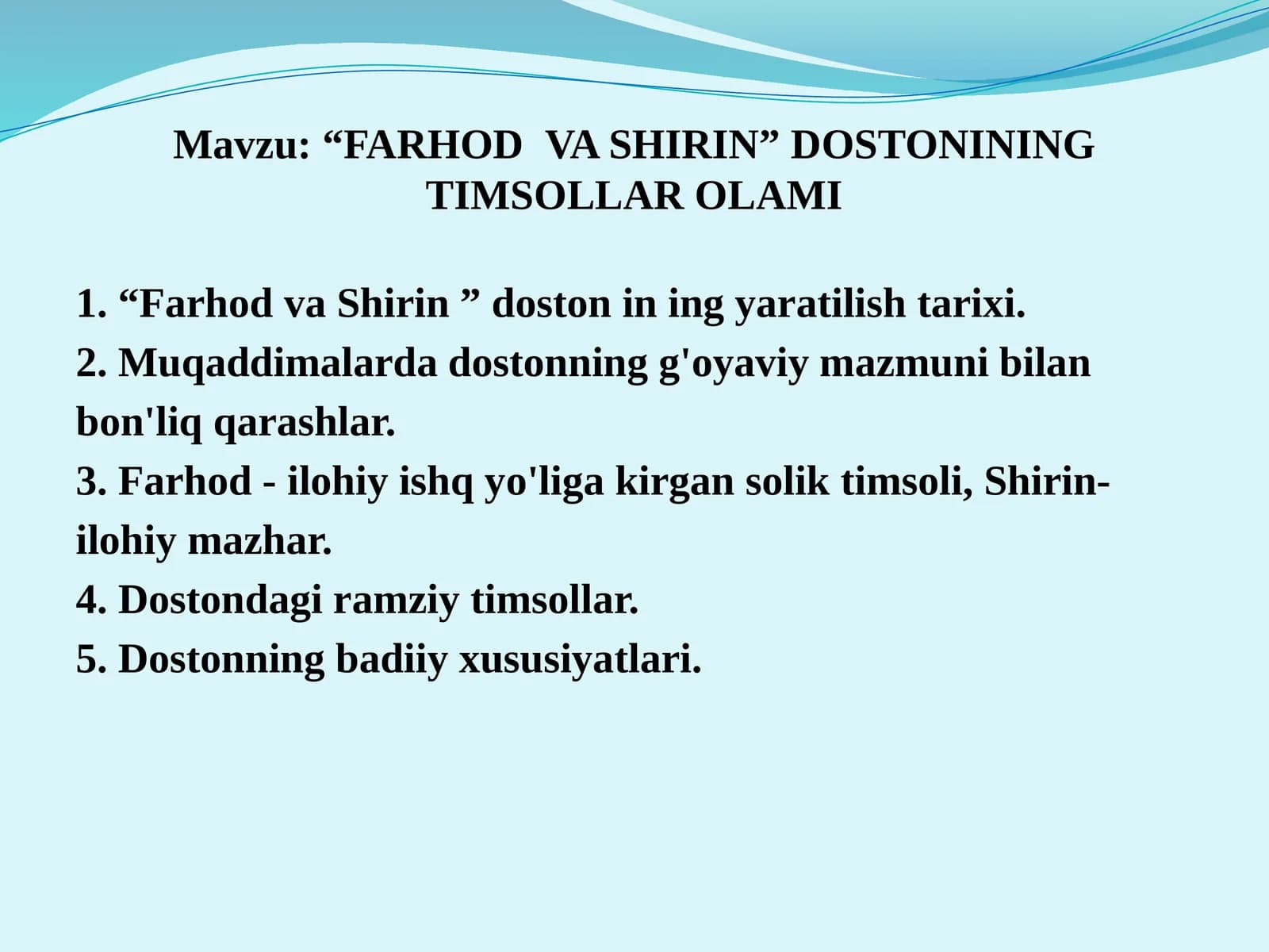 “FARHOD  VA SHIRIN” DOSTONINING TIMSOLLAR OLAMI
