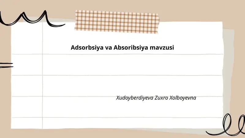 Adsorbsiya va Absoribsiya mavzusi