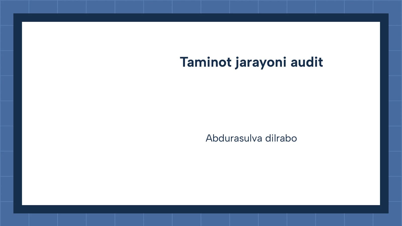 Taminot jarayoni audit