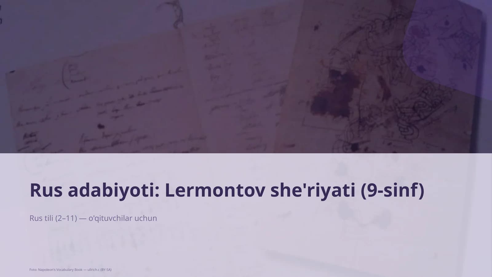 Rus adabiyoti: Lermontov she'riyati (9-sinf)
