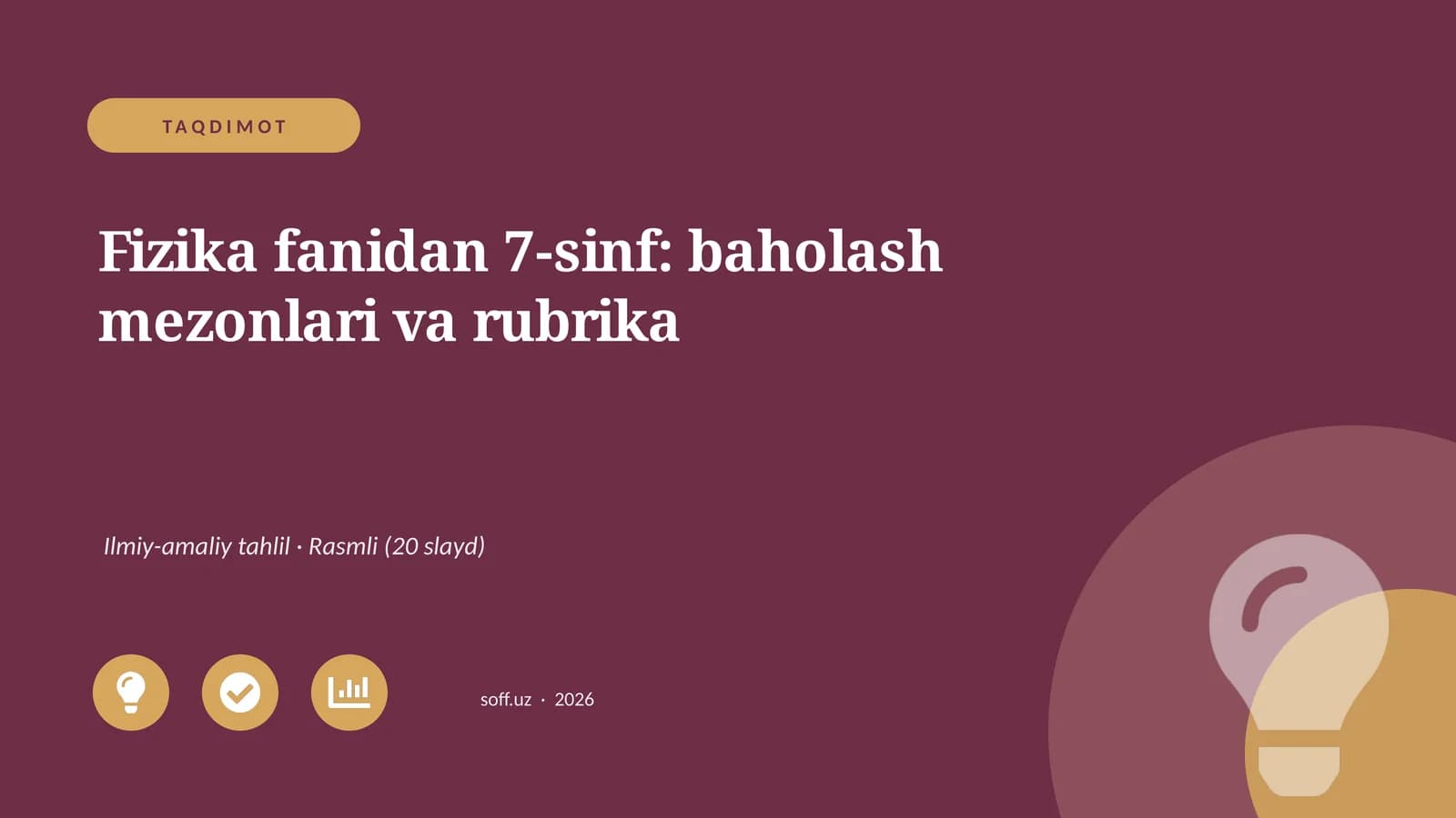 Fizika fanidan 7-sinf: baholash mezonlari va rubrika