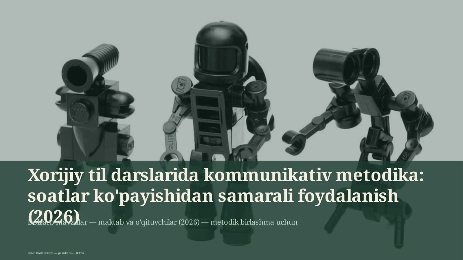 Xorijiy til darslarida kommunikativ metodika