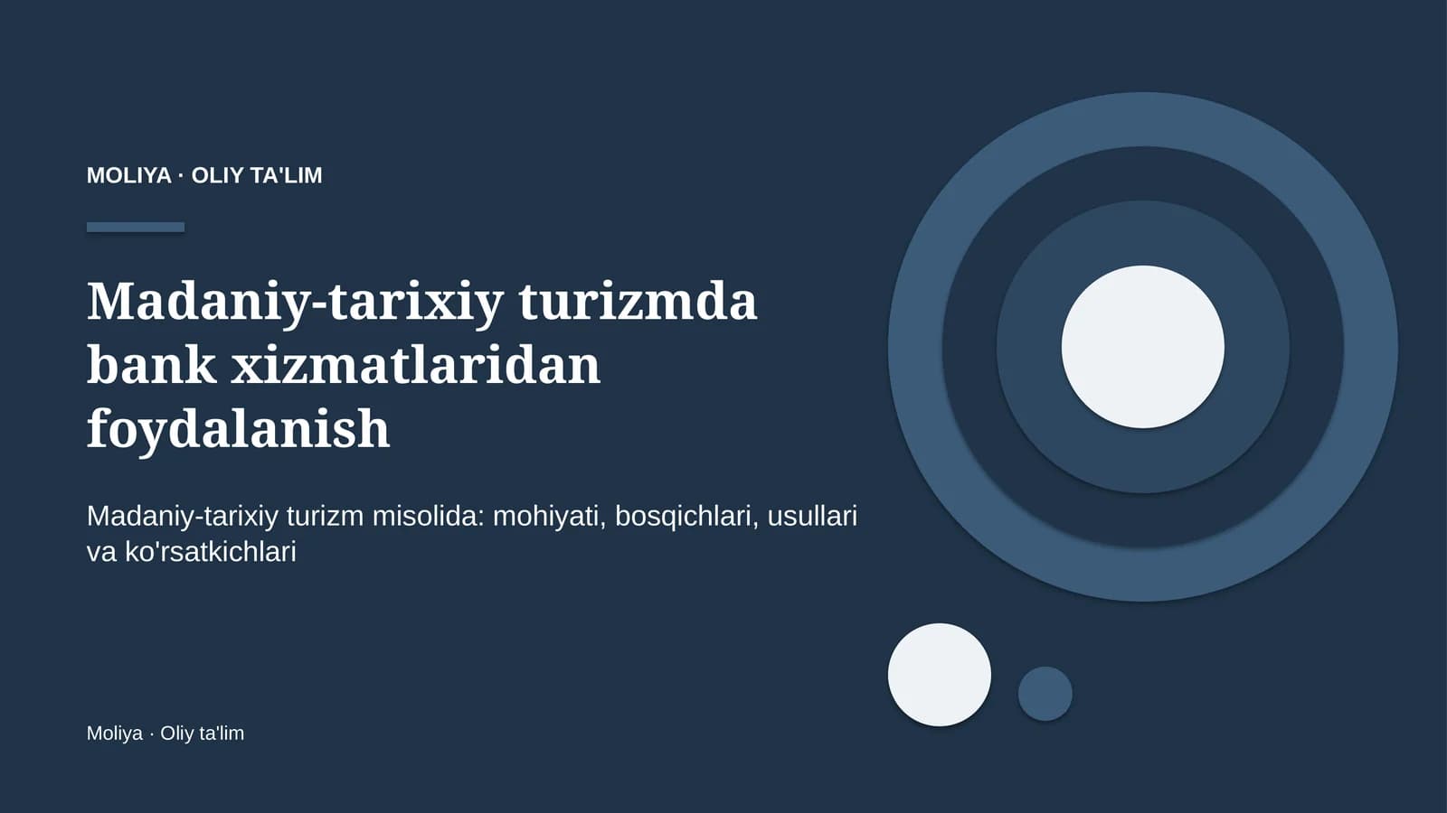 Madaniy-tarixiy turizmda bank xizmatlaridan foydalanish