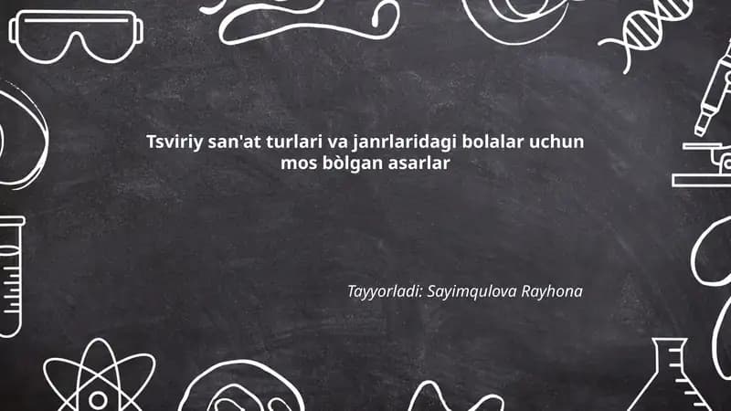 Tsviriy san'at turlari va janrlaridagi bolalar uchun mos bòlgan asarlar