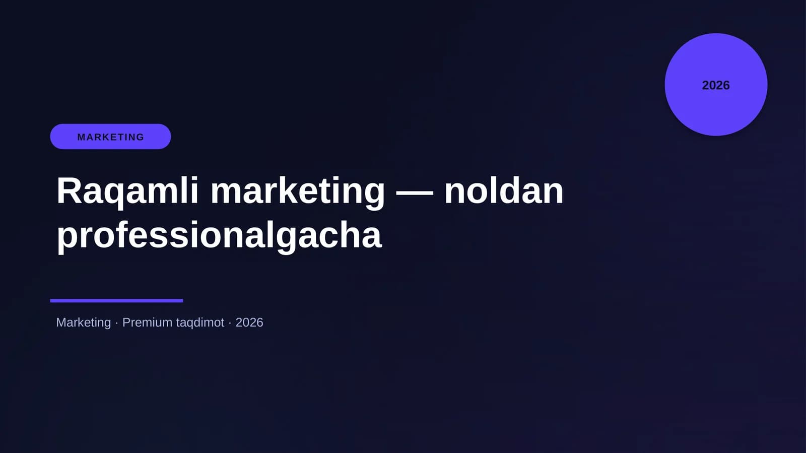 Raqamli marketing - noldan professionalgacha