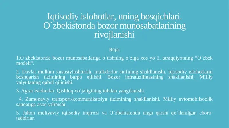 Iqtisodiy islohotlar, uning bosqichlari.O`zbekistonda bozor munosabatlarining rivojlanishi