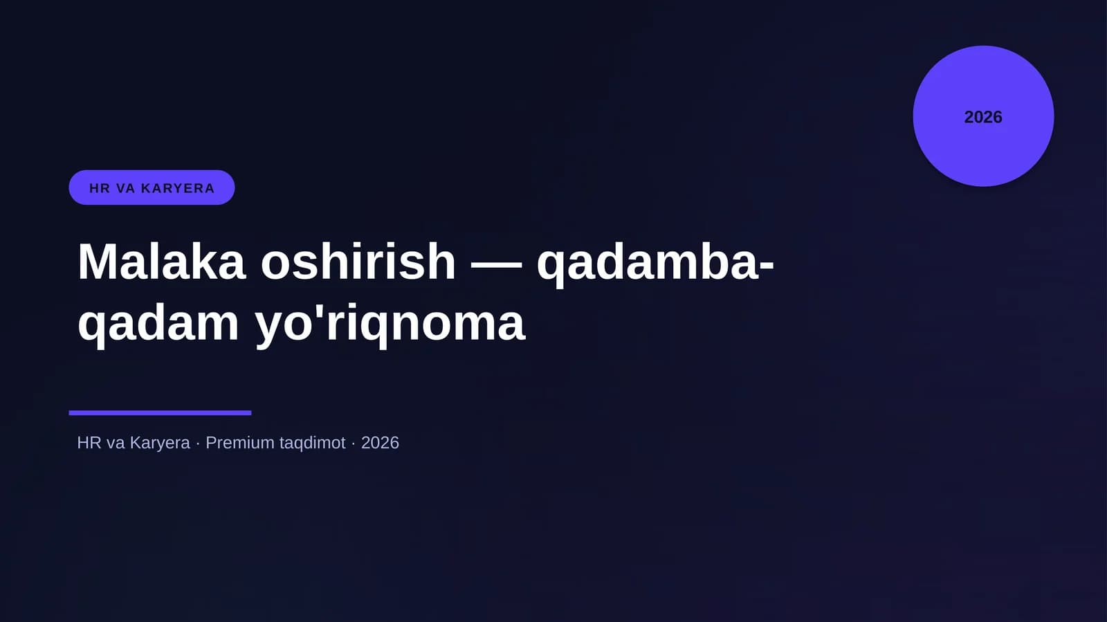Malaka oshirish — qadamba-qadam yo'riqnoma