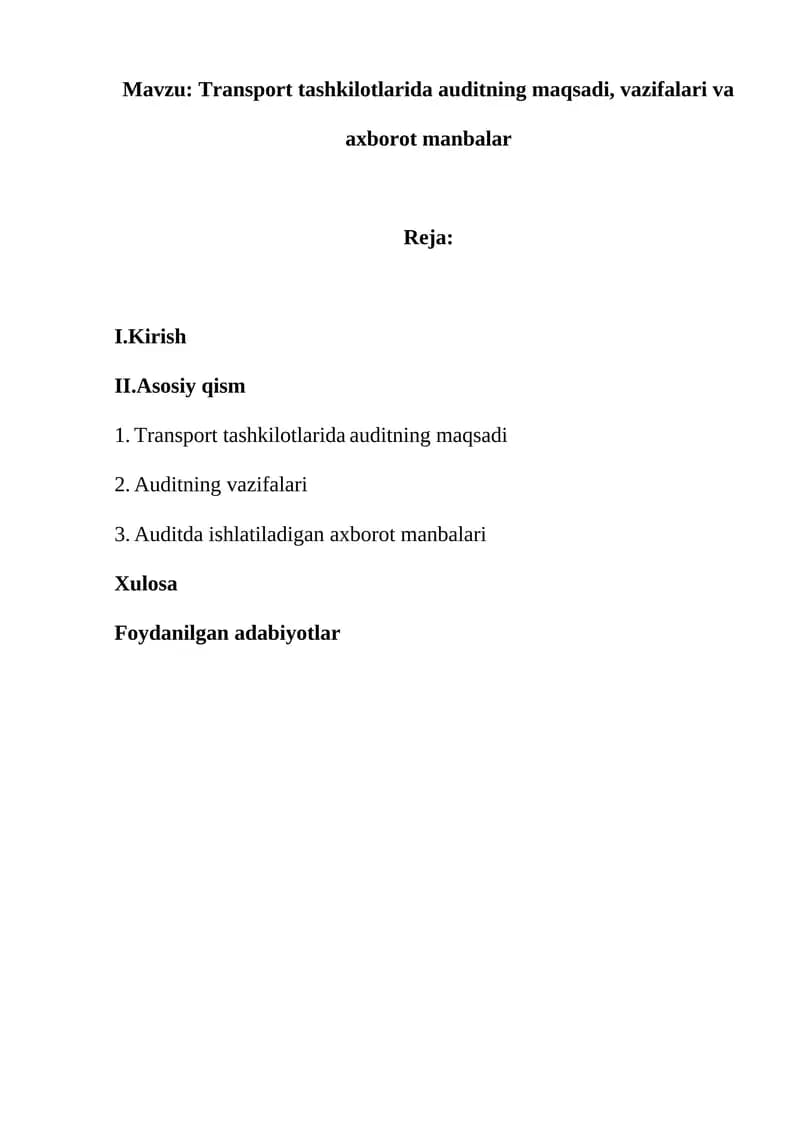 Transport tashkilotlarida auditning maqsadi, vazifalari va axborot manbalar
