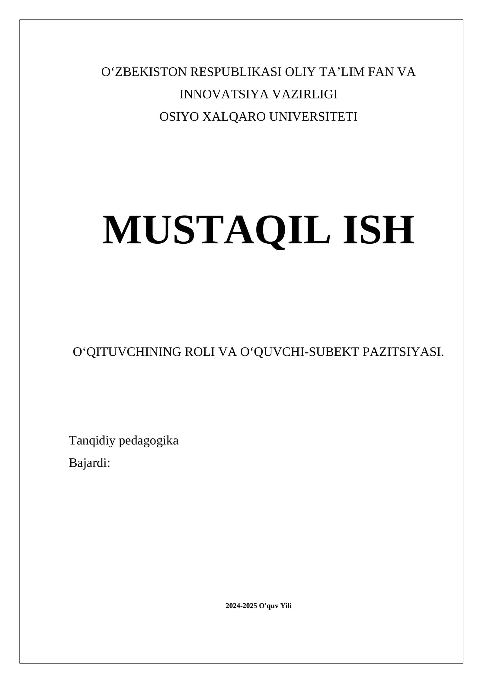 OʻQITUVCHINING ROLI VA OʻQUVCHI-SUBEKT PAZITSIYASI