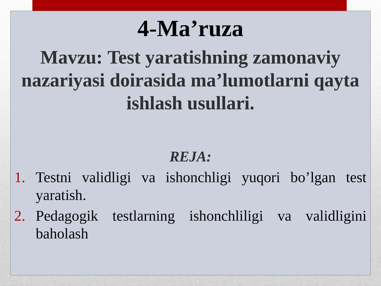Test yaratishning zamonaviy nazariyasi doirasida ma’lumotlarni qayta ishlash usullari.