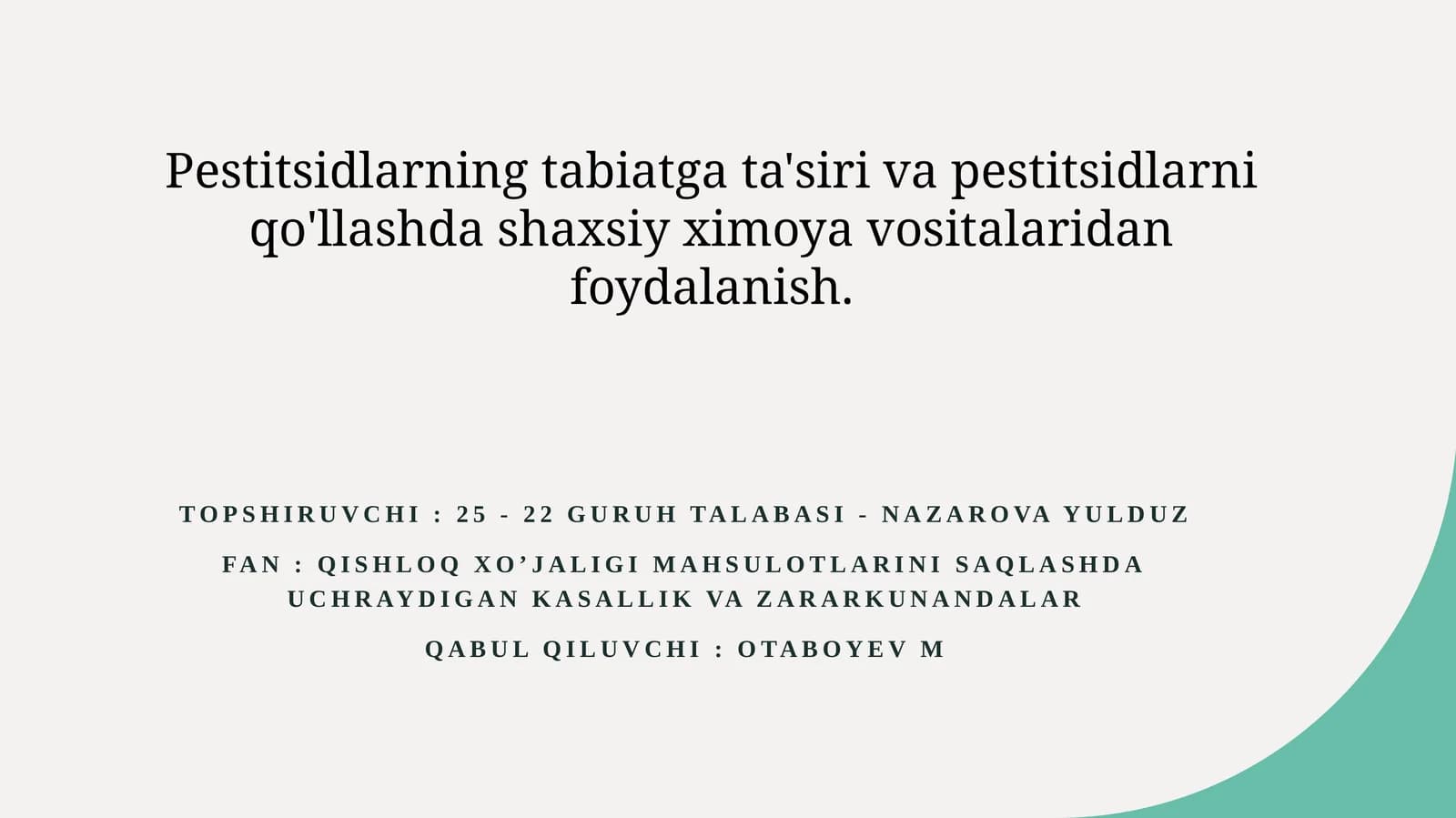Pestitsidlarning tabiatga ta'siri va ekologik xavflar