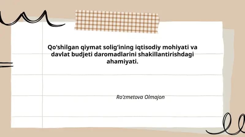 Qoʻshilgan qiymat soligʻining iqtisodiy mohiyati va davlat budjeti daromadlarini shakillantirishdagi ahamiyati