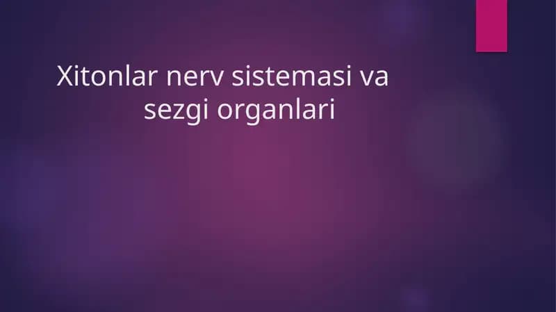 Xitonlarnervsistemasivasezgiorganlari