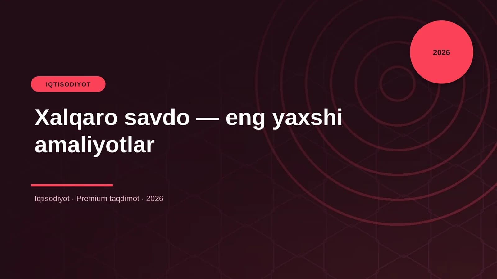 Xalqaro savdo — eng yaxshi amaliyotlar