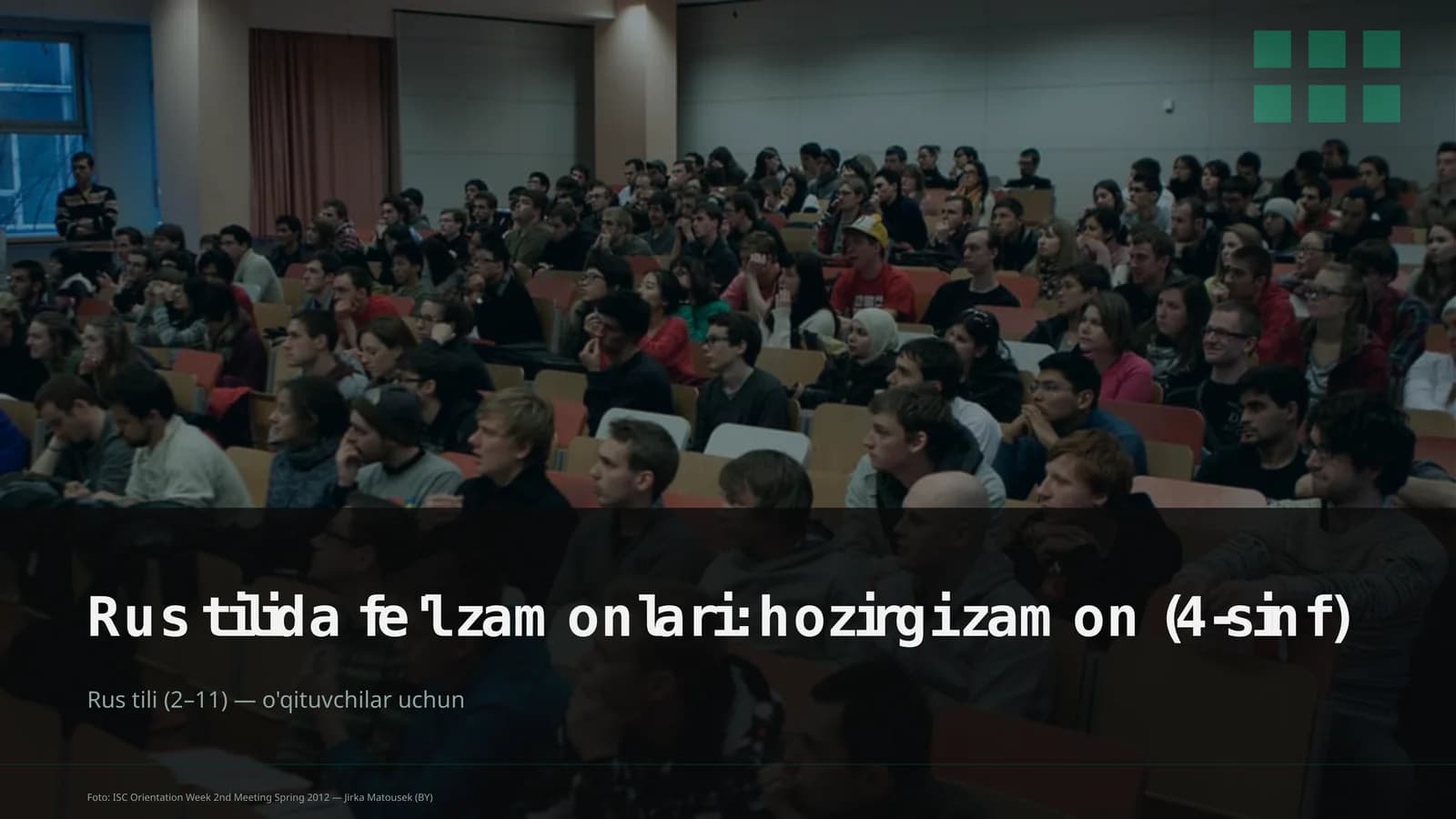 Rus tilida fe'l zamonlari: hozirgi zamon (4-sinf)
