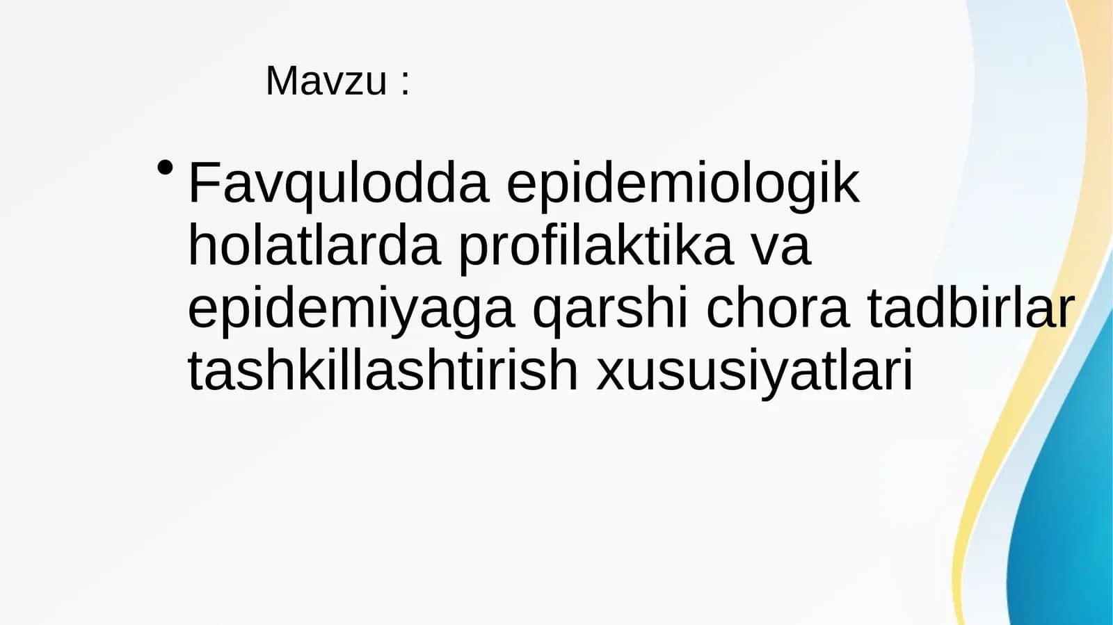 Favqulodda epidemiologik holatlarda profilaktika va epidemiyaga qarshi chora tadbirlar tashkillashtirish xususiyatlari