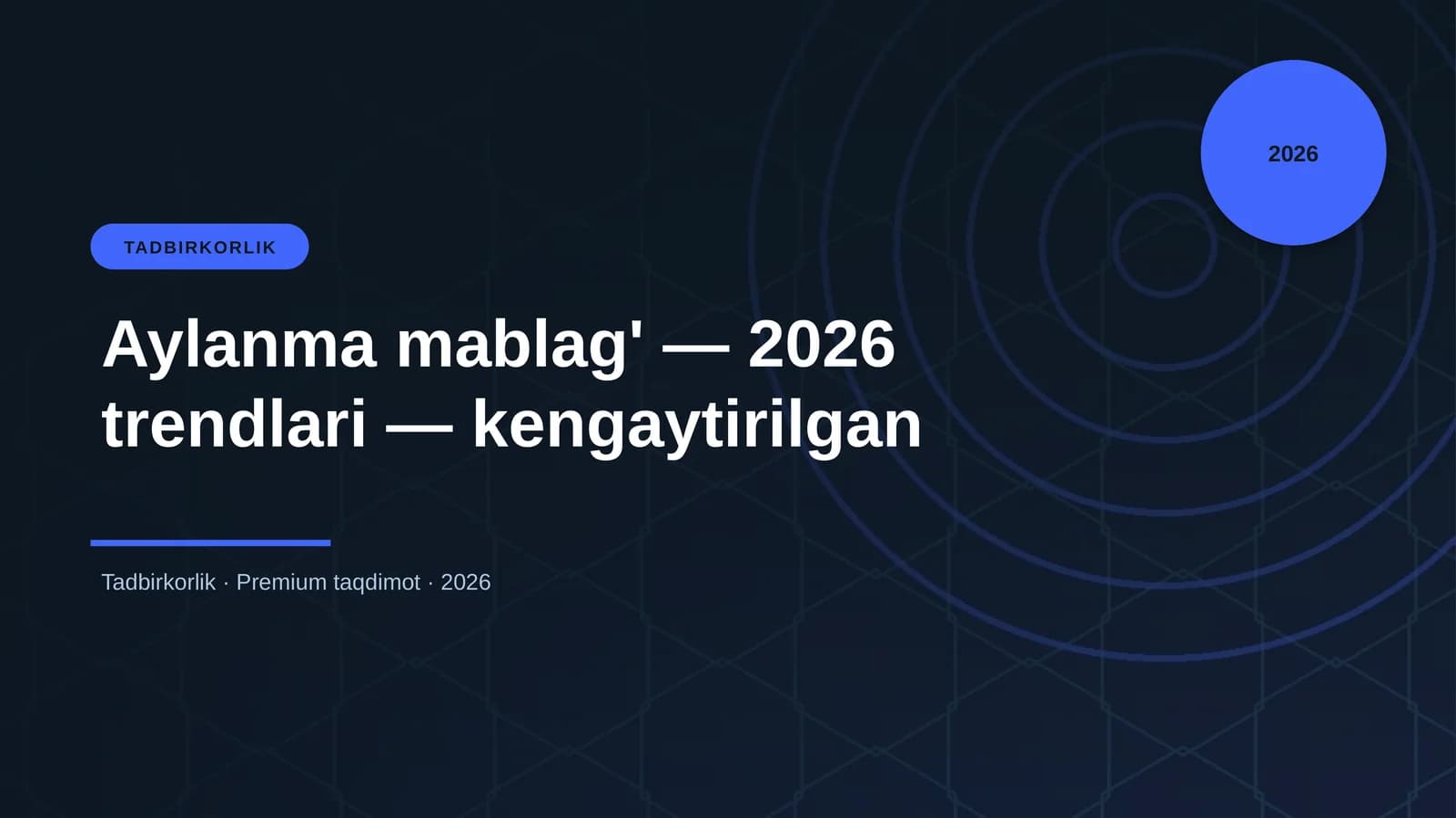 Aylanma mablag' — 2026 trendlari — kengaytirilgan