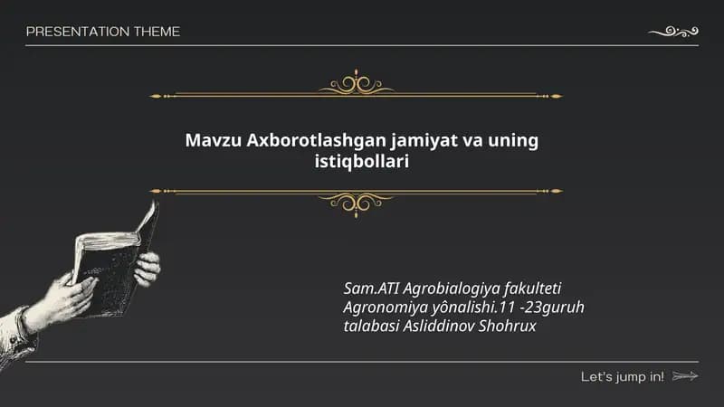 Axborotlashgan jamiyat va uning istiqbollari