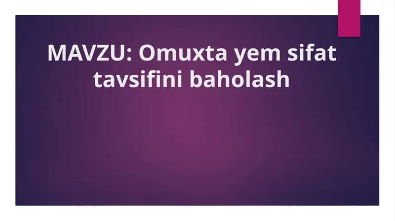 Omuxta yem sifat tavsifini baholash