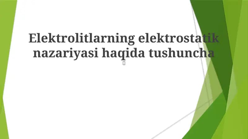 Elektrolitlarning elektrostatik nazariyasi