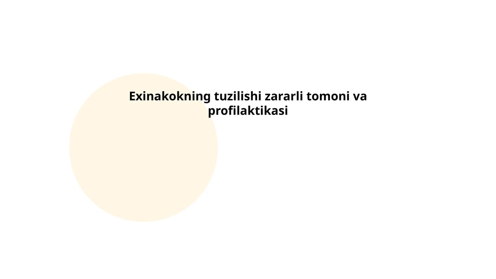 Exinakokning tuzilishi zararli tomoni va profilaktikasi