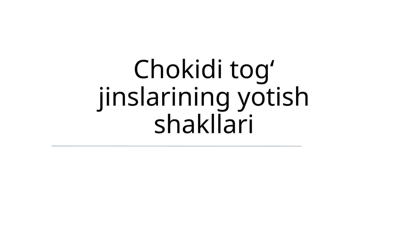 Chokidi togʻ jinslarining yotish shakllari