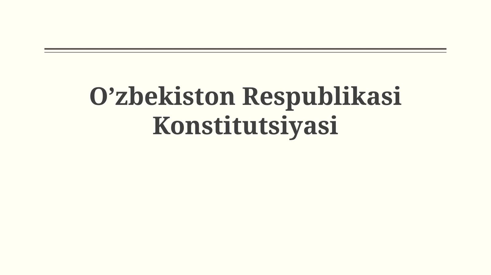 O’zbekiston Respublikasi Konstitutsiyasi