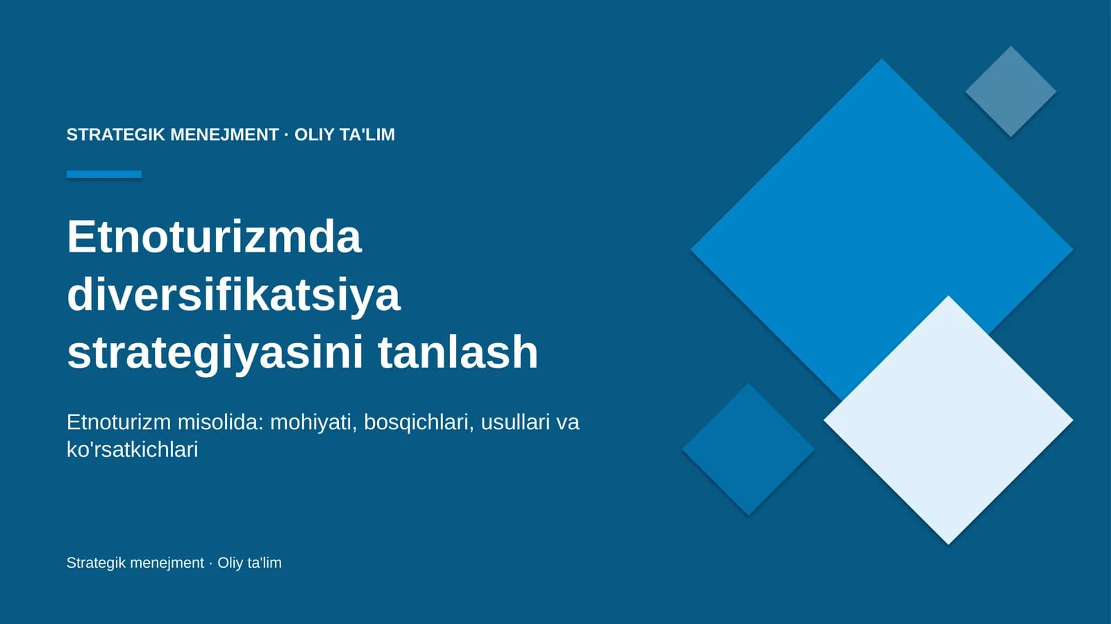 Etnoturizmda diversifikatsiya strategiyasini tanlash