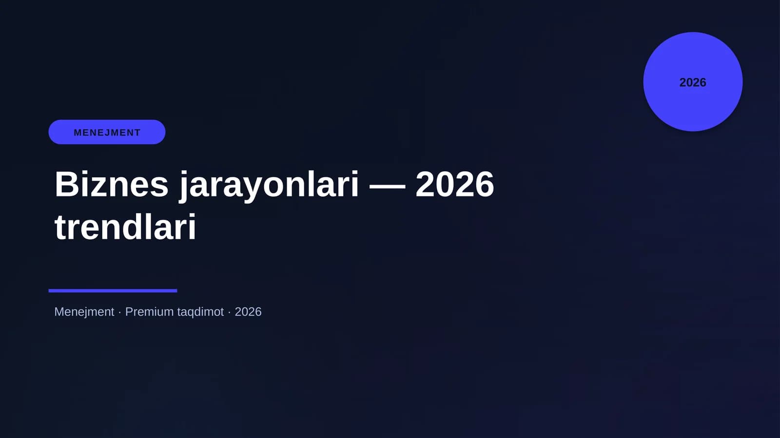 Biznes jarayonlari — 2026 trendlari