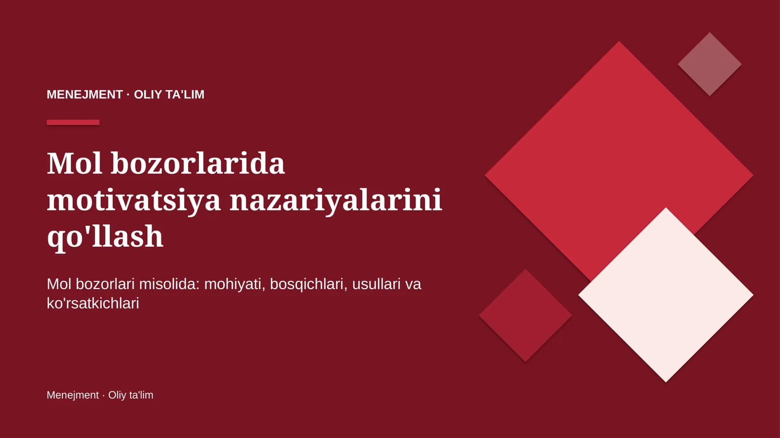 mol bozorlarida motivatsiya nazariyalarini qo'llash 6207