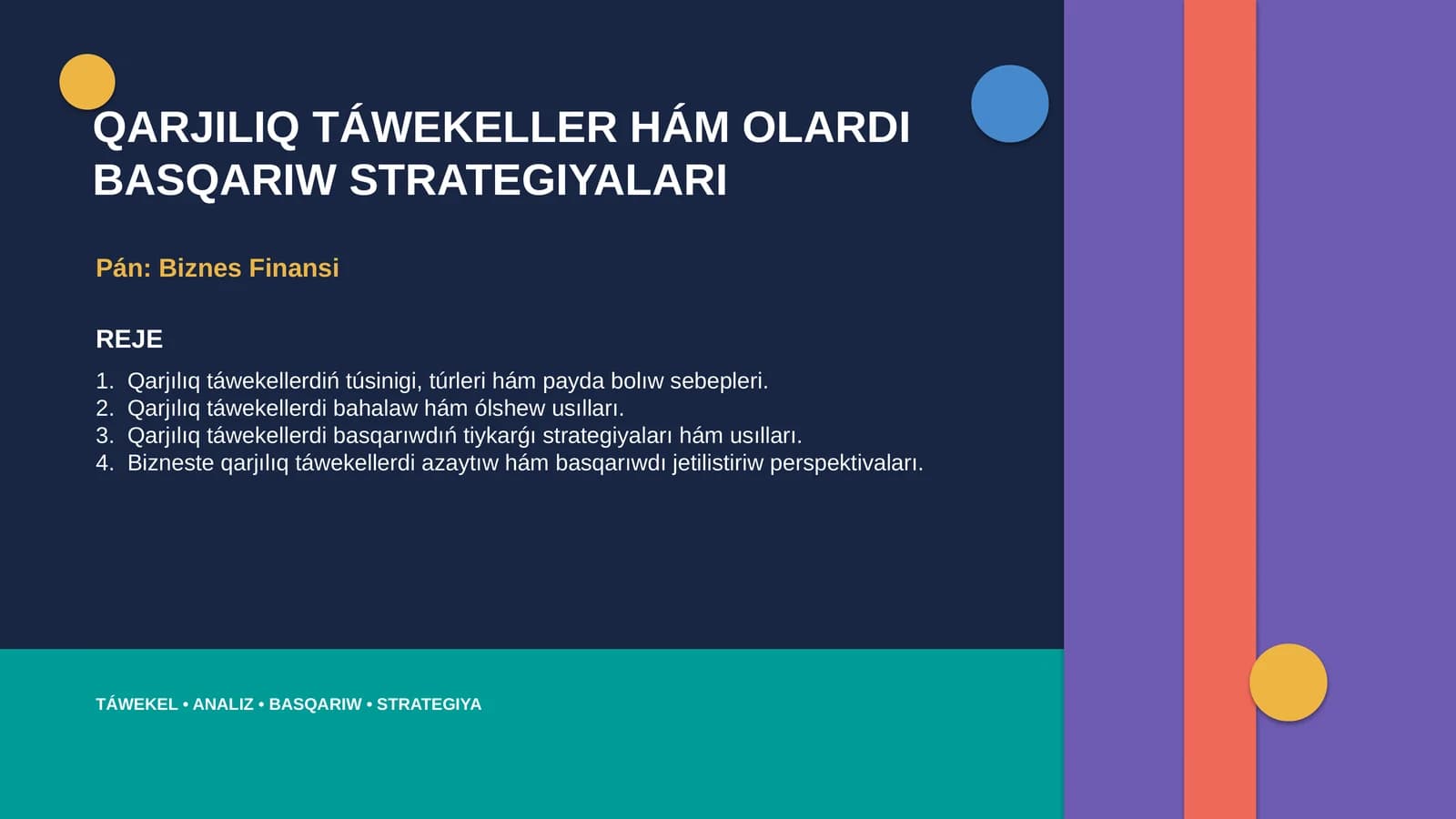 QARJILIQ TÁWEKELLER HÁM OLARDI BASQARIW STRATEGIYALARI