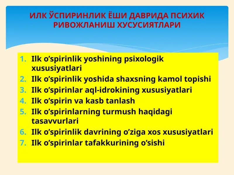 İlk O'spirinlik Yoshida Psixik Rivojlanish Xususiyatlari