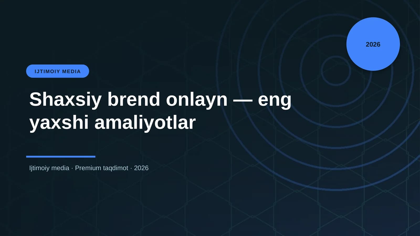 Shaxsiy brend onlayn — eng yaxshi amaliyotlar