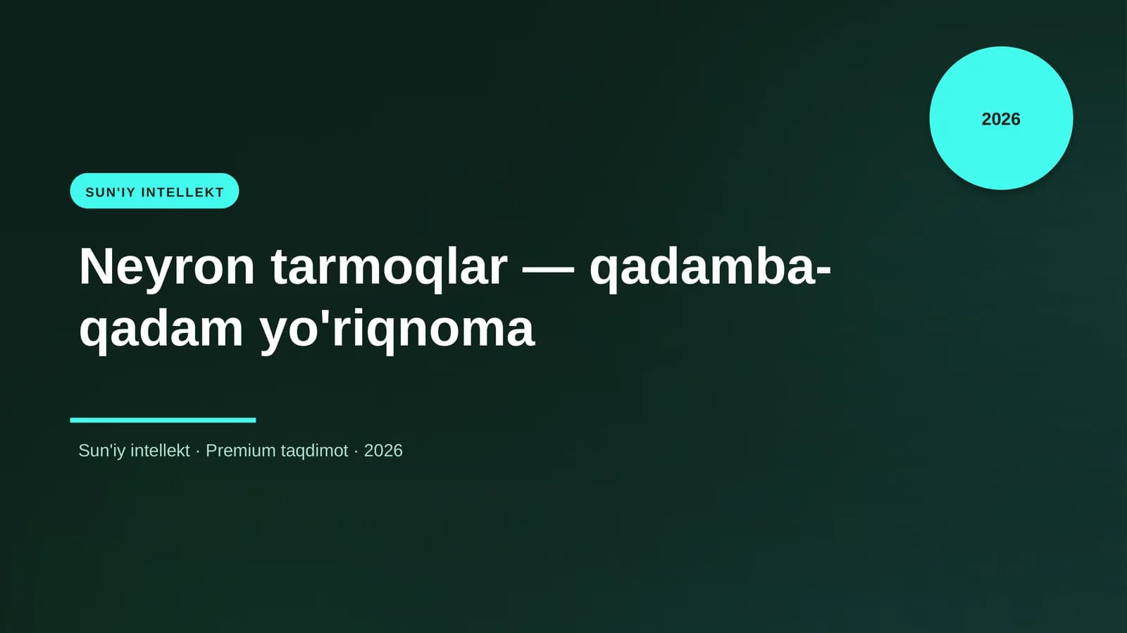 Neyron tarmoqlar — qadamba-qadam yo'riqnoma