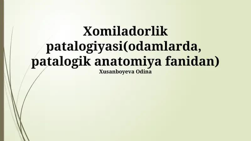 Xomiladorlik patalogiyasi(odamlarda, patalogik anatomiya fanidan)