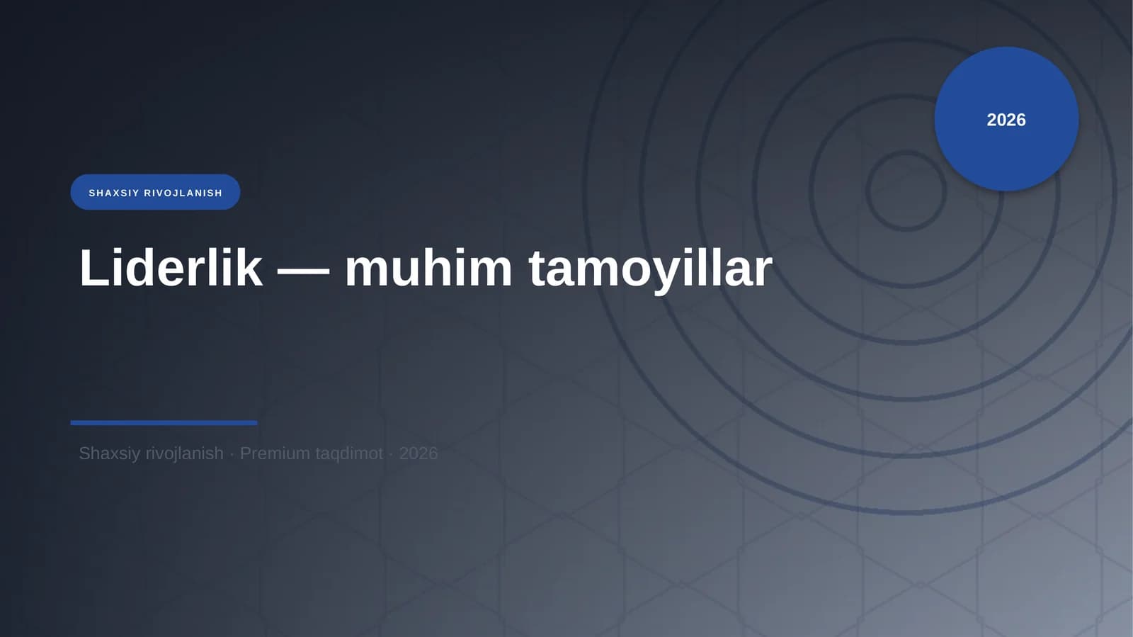 Liderlik — muhim tamoyillar