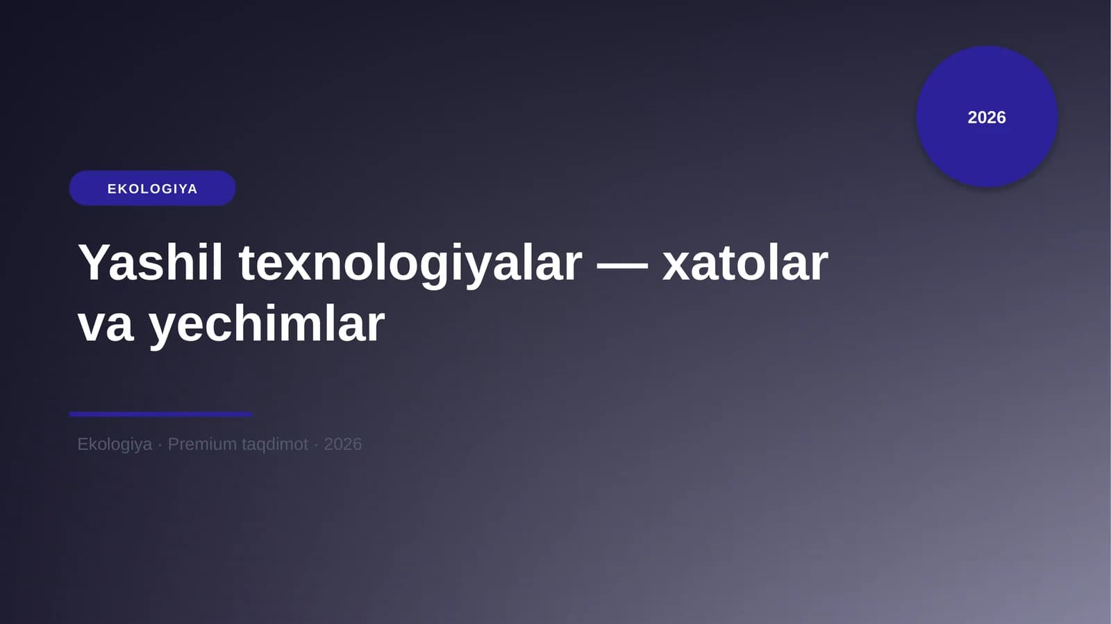 Yashil texnologiyalar — xatolar va yechimlar
